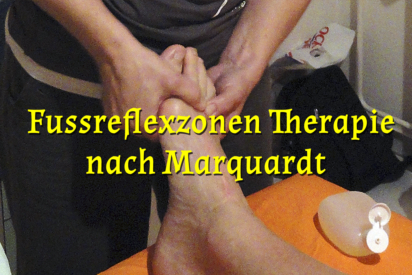 Fussreflexzonen Therapie nach Marquardt